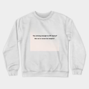 power lifter logic Crewneck Sweatshirt